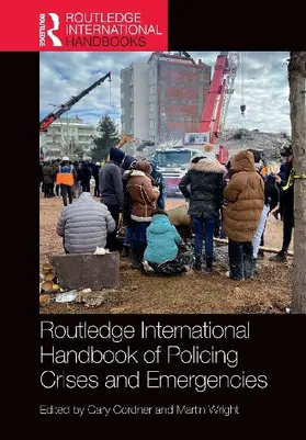 Routledge International Handbook of Policing Crises and Emergencies