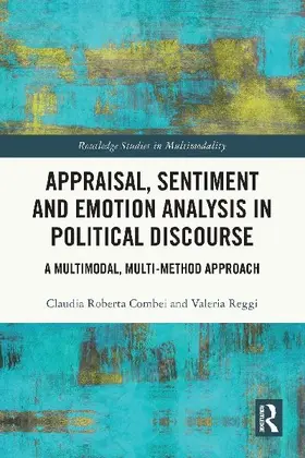 Appraisal, Sentiment and Emotion Analysis in Political Discourse