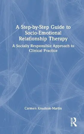 A Step-by-Step Guide to Socio-Emotional Relationship Therapy