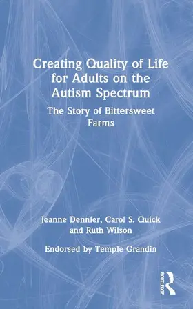 Creating Quality of Life for Adults on the Autism Spectrum