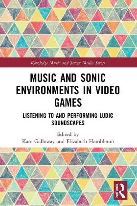 Music and Sonic Environments in Video Games