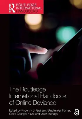 The Routledge International Handbook of Online Deviance