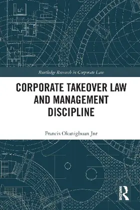 Corporate Takeover Law and Management Discipline