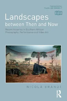 Landscapes between Then and Now
