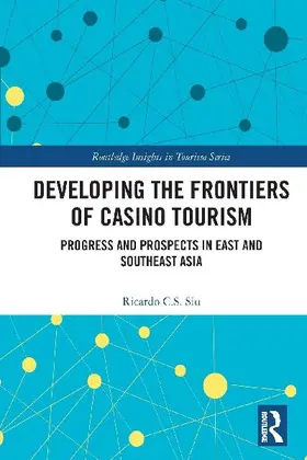Developing the Frontiers of Casino Tourism