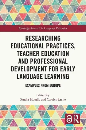 Researching Educational Practices, Teacher Education and Professional Development for Early Language Learning