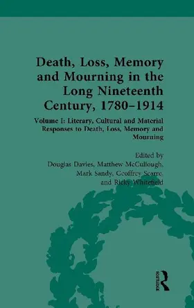 Death, Loss, Memory and Mourning in the Long Nineteenth Century, 1780-1914