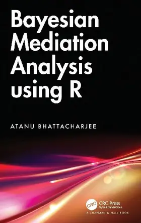 Bayesian Mediation Analysis using R