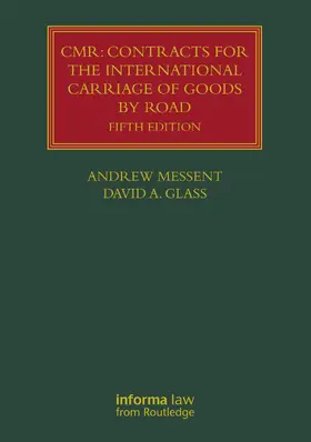 Cmr: Contracts for the International Carriage of Goods by Road