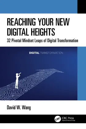 Reaching Your New Digital Heights