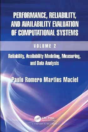 Performance, Reliability, and Availability Evaluation of Computational Systems, Volume 2