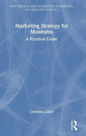 Marketing Strategy for Museums
