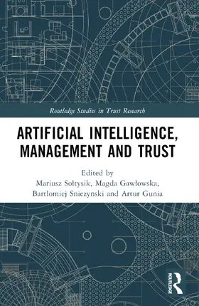 Artificial Intelligence, Management and Trust