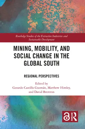 Mining, Mobility, and Social Change in the Global South