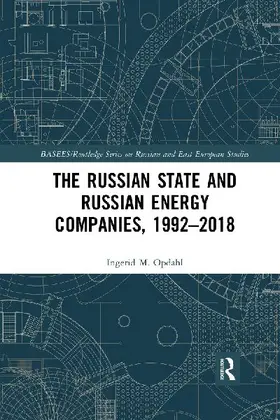 The Russian State and Russian Energy Companies, 1992-2018