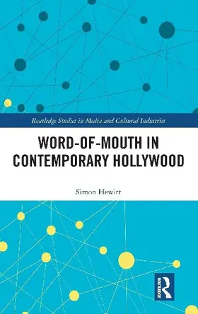 Word-of-Mouth in Contemporary Hollywood
