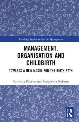 Management, Organization, and Childbirth