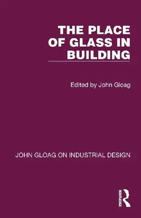 The Place of Glass in Building