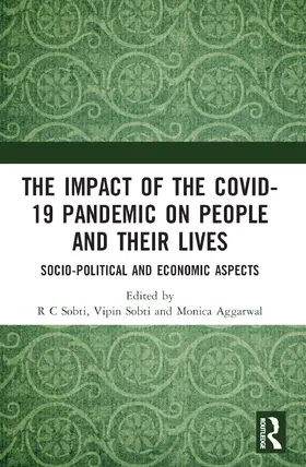 The Impact of the Covid-19 Pandemic on People and their Lives
