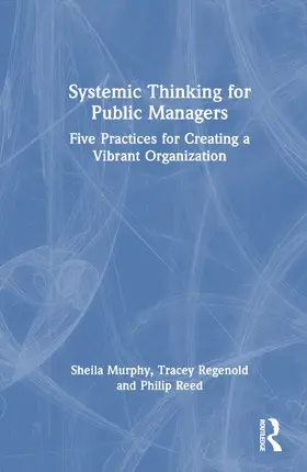 Systemic Thinking for Public Managers