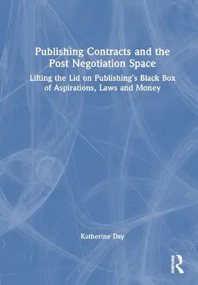 Publishing Contracts and the Post Negotiation Space