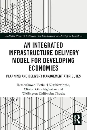 An Integrated Infrastructure Delivery Model for Developing Economies