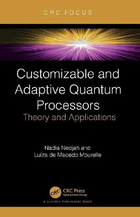 Customizable and Adaptive Quantum Processors