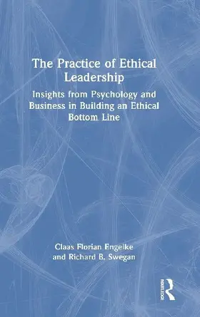 The Practice of Ethical Leadership