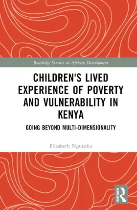 Children's Lived Experience of Poverty and Vulnerability in Kenya