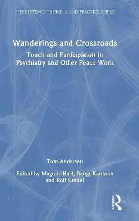 Wanderings and Crossroads