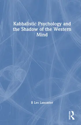 Kabbalistic Psychology and the Shadow of the Western Mind