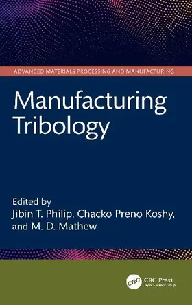 Manufacturing Tribology