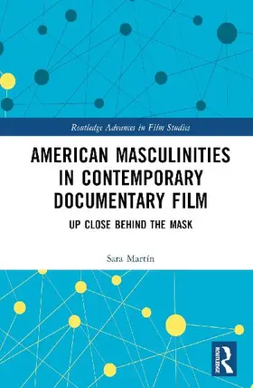 American Masculinities in Contemporary Documentary Film