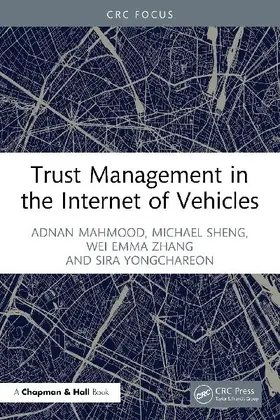 Trust Management in the Internet of Vehicles