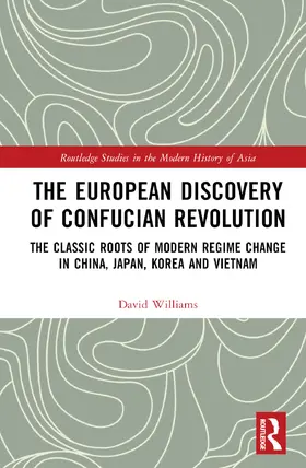 The European Discovery of Confucian Revolution