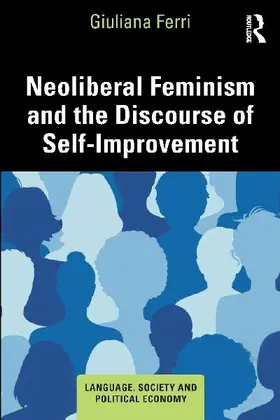 Neoliberal Feminism and the Discourse of Self-Improvement