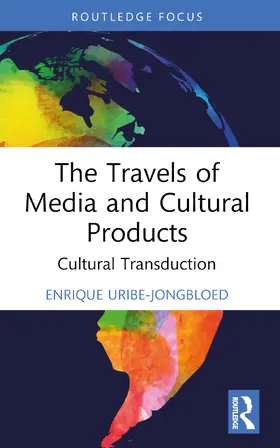 The Travels of Media and Cultural Products