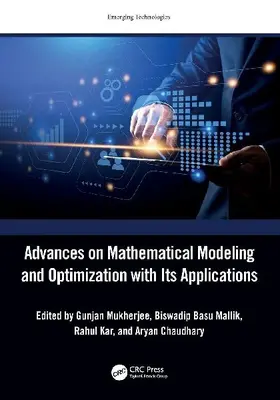 Advances on Mathematical Modeling and Optimization with Its Applications