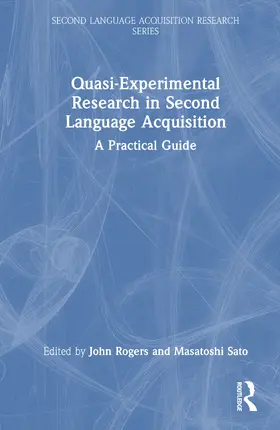 Quasi-Experimental Research in Second Language Acquisition