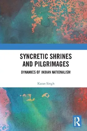 Syncretic Shrines and Pilgrimages