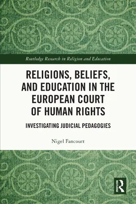 Religions, Beliefs and Education in the European Court of Human Rights