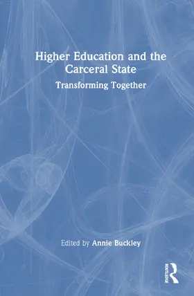 Higher Education and the Carceral State