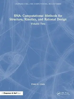 RNA: Computational Methods for Structure, Kinetics, and Rational Design