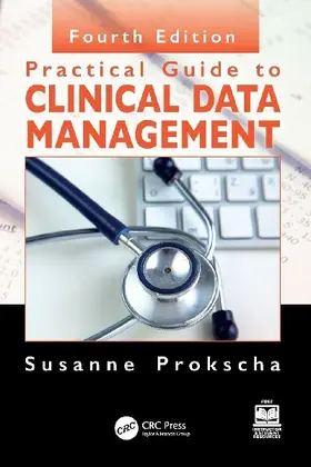 Practical Guide to Clinical Data Management
