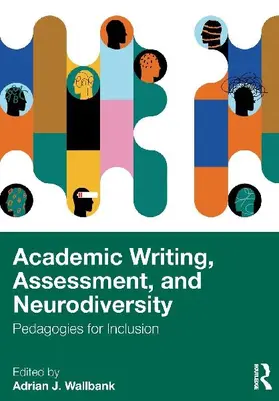 Academic Writing, Assessment, and Neurodiversity