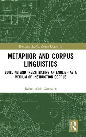 Metaphor and Corpus Linguistics