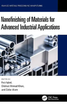 Nanofinishing of Materials for Advanced Industrial Applications