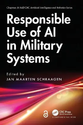Responsible Use of AI in Military Systems