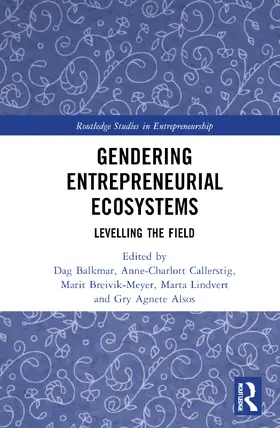 Gendering Entrepreneurial Ecosystems