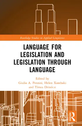 Language for Legislation and Legislation through Language